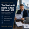 The Shadow AI Hiding in Your Microsoft 365, and Why Texas's New AI Law Makes This Summer the Time to Look